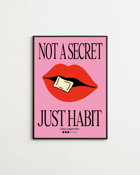 Not a Secret, Just Habit
