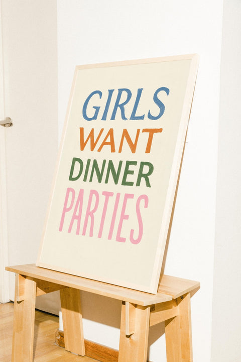 Girls Want Dinner Parties - FrenzyFrame