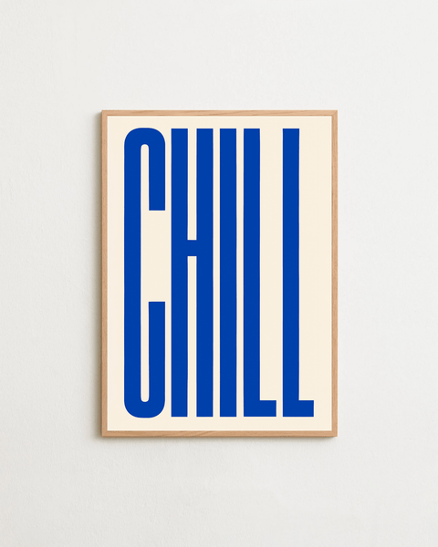 CHILL No.1 poster visad med ram som tillval – FrenzyFrame