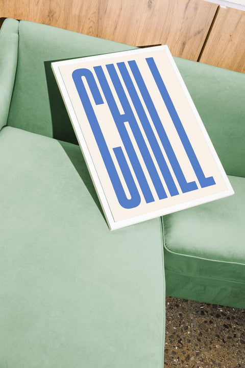 CHILL No.1 poster visad med valfri ram – FrenzyFrame